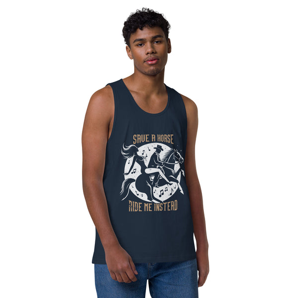 Save a Horse, Ride Me Instead - Men’s premium tank top