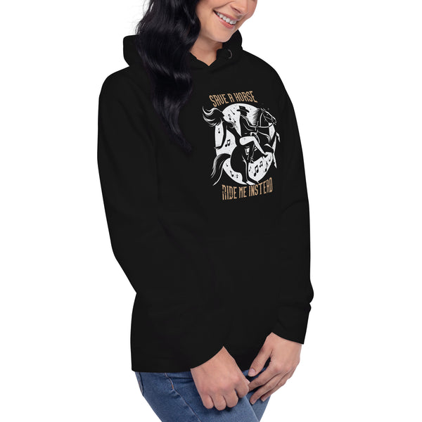 Save a Horse Ride Me Instead - Women's Hoodie