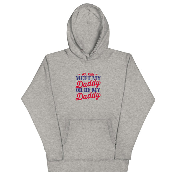 You can meet my Daddy - Women's Hoodie