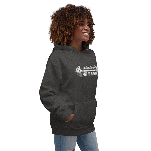 Pick Stuff Up, Put It Down - Women's Hoodie