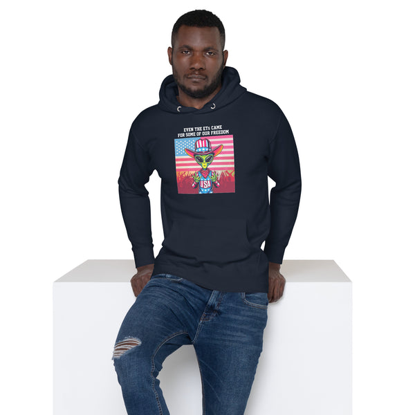 Even the ETs Came For Some of Our Freedom - Men's Hoodie