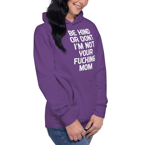 Be Kind Or Don't - Women's Hoodie