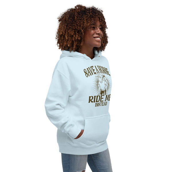 Save a Horse Ride Me Instead - Exclusive - Women's Hoodie