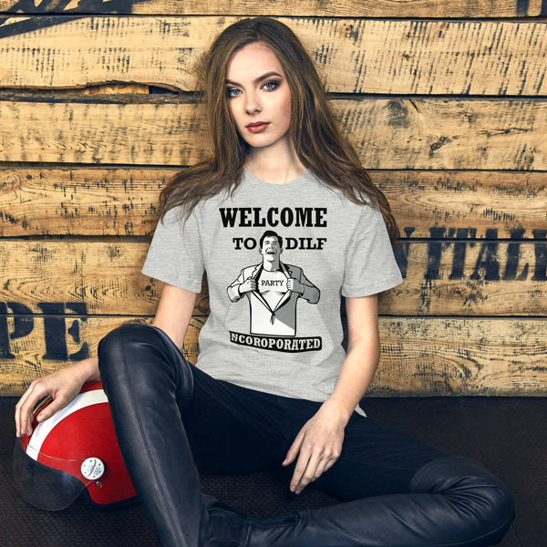 Welcome to DILF incoroporated - Women's t-shirt