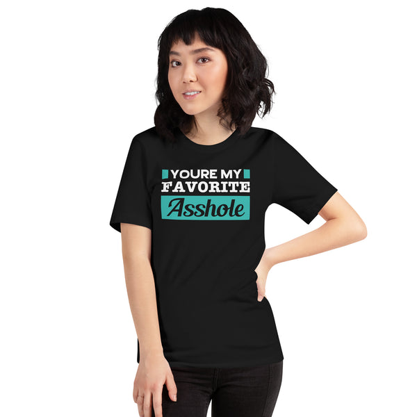 You're My Favorite Women's T-shirt