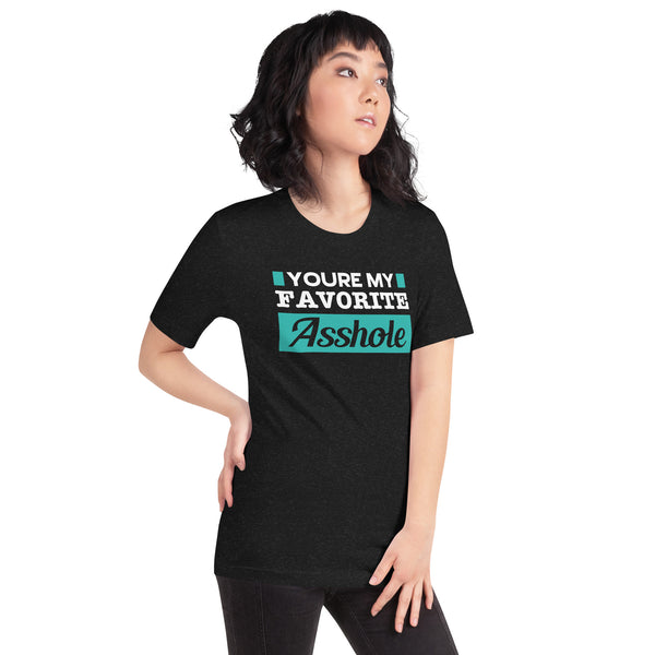 You're My Favorite Women's T-shirt