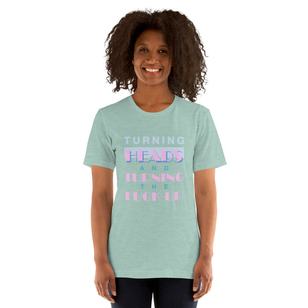 Turning Heads Women's t-shirt