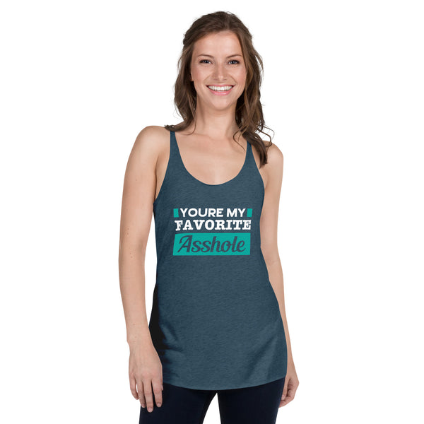 You're My Favorite - Women's Racerback Tank