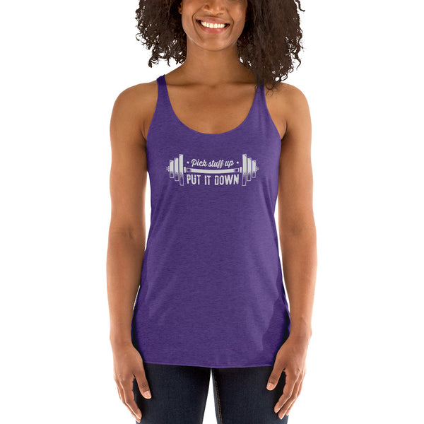 Pick Stuff Up Put Stuff Down - Women's Racerback Tank